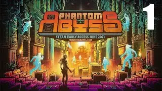 Let's Play Phantom Abyss - Part 1 - PC Early Access Gameplay