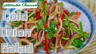 |09| I believe many people have never eaten COLD ONION SALAD before. Super yummy!