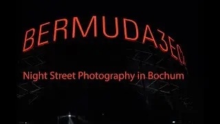 Night Street Photography in Bochum