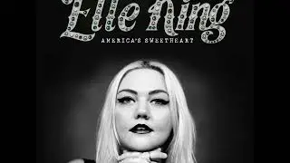 America's Sweetheart - Elle King - Remix