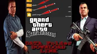 GTA SAN ANDREAS DATA FILE DOWNLOAD ONLY 302MB