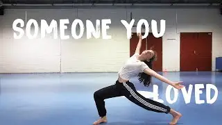 Lewis Capaldi - Somoene you loved- Dance choreography