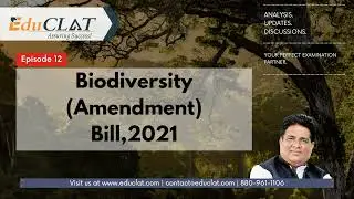 Biological Diversity (Amendment) Bill 2021 | Episode-12