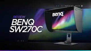 O monitor ideal para fotógrafos | Review BenQ SW270C