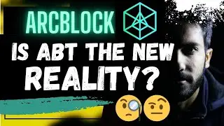🚨 ARCBLOCK: IS $ABT THE NEW FINANCIAL REALITY???🚨