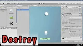 How to Destroy GameObject in unity
