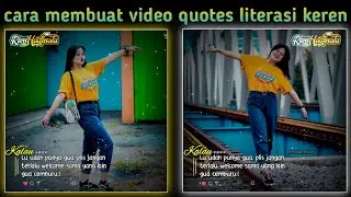 Cara Membuat Video Literasi Keren Mengikuti Beat Musik Dj Mungkin || Dikinemaster