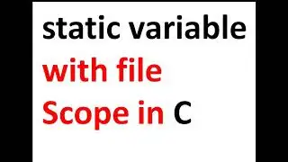 use of static variable with file scope