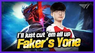 Yeah, I’ll just cut ‘em all up, Faker's Yone!