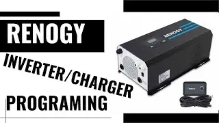 Phil Programing The Renogy Inverter and Charger