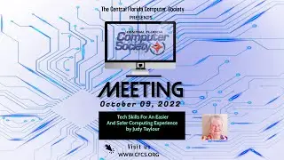 CFCS Main Meeting Oct 9 2022 Judy Taylour Tech Skills