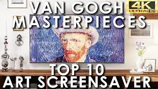 Van Gogh Art Slideshow Top 10 Masterpieces | Famous Paintings Screensaver | No Sound 4K UHD