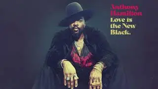 Anthony Hamilton - I'm Sorry (Official Art Track)