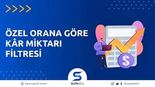 Özel Orana Göre Kar Miktarı Filtresi ile Daha Fazla Kar Miktarı Getiren Ürünleri Bulun