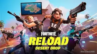 Everything coming to Fortnite reload Desert Drop!