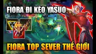 [LMHT Tốc Chiến] Fiora Top Tướng Thế Giới Đi Kèo Với Yasuo Trong Liên Minh Tốc Chiến