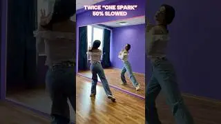 TWICE “ONE SPARK” DANCE TUTORIAL MIRRORED AND 50% SLOWED