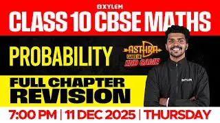 Class 10 CBSE Maths: Probability | Full Chapter Revision | Xylem Class 10 CBSE