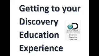Getting to Your Discovery Ed Experience