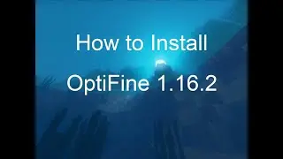 How to Install OptiFine for Minecraft 1.16.2 on Windows 10 | EASY INSTALL!