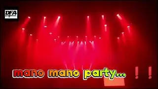 DJ PARADISE X MANO-MANO 💦Party 2023🔥❗💦❗|@dfapromusic @MCSBTEAM #dfamusic#Divastudio