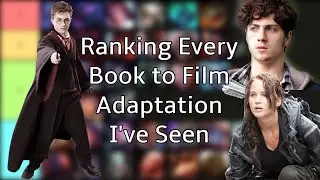Ranking Every Book to Film Adaptation I've Seen