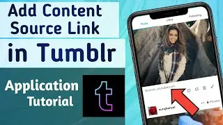 How to Add Content Source Link in Tumblr App