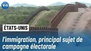 Présidentielle américaine : l'immigration, principal sujet de campagne électorale