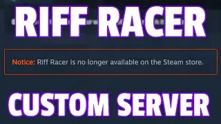 Play Riff Racer after shutdown (custom server guide)