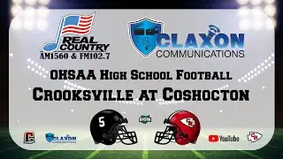 Crooksville at Coshocton  - High School Football from FM 99.3 WTNS