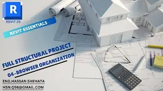 04-REVIT full project (BROWSER ORGANIZATION) I مشروع ريفيت كامل (تنظيم المتصفح لسهوله العمل)