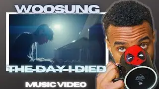 Zulez Reacts To:  WOOSUNG – Day That I Died (Official Music Video)