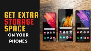 How To Get EXTRA STORAGE Space On All ANDROID Devices (New 2021)