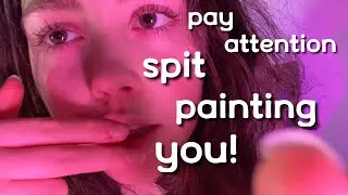ASMR | SPIT PAINTING the ALPHABET on YOU with pay attention and focus on me games (mouth sounds)