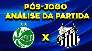 Aqui se fala de Juventude x Santos - Live 12 Campeonato Brasileiro