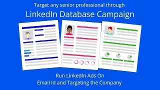 LinkedIn Database Campaign Tutorial | Run LinkedIn Ads On Database | LinkedIn Ads Tutorial