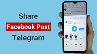 How to Share Facebook Post on Telegram