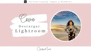 Como Descargar Adobe Lightroom en una Laptop