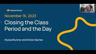 Closing the Class Period and the Day Webinar November 16, 2023