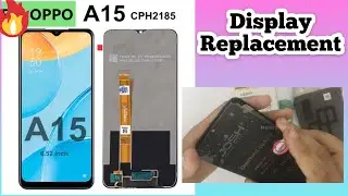 Oppo A15 display replacement | how change Oppo a15 display