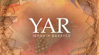 Ibrahim Babayev - YAR | Demetra & Lafreq Remix