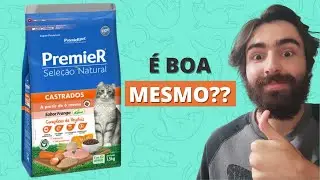A RAÇÃO PREMIER SELEÇÃO NATURAL PARA GATOS É BOA?