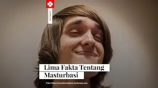 Lima Fakta Tentang Masturbasi | Tagar