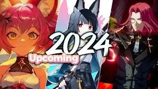 Top 10 BEST Upcoming Gacha Games Released in 2024 (Global)