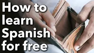 How to learn Spanish for free