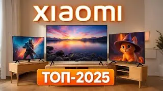 🔝The Best Xiaomi TVs of 2025: Mini LED, QLED, 4K, 120Hz, Dolby Vision, and Google TV! Ranking! Top 5