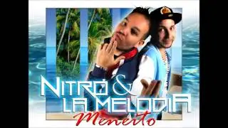 Nitro & La Melodia 