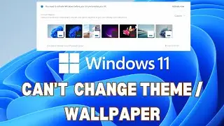 Cannot change Windows 11 themes | How To Fix Can't Change Desktop Background in Windows 11