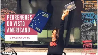 PERRENGUES DO PASSAPORTE E VISTO AMERICANO