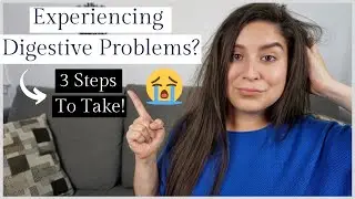 Bloated All The Time? Here's WHERE To Start | 3 Steps You Can Take!
